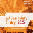WA Grains Industry Strategy 2025+ cover image